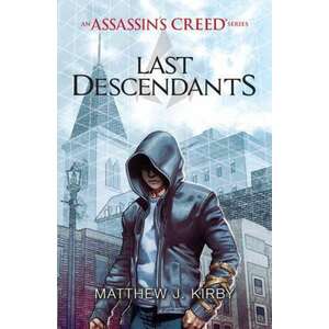 Assassin's Creed Last Descendants imagine