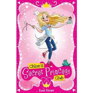 Chloe's Secret Princess Club imagine