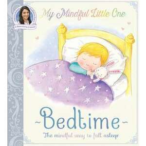 My Mindful Little One: Bedtime imagine