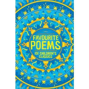 Favourite Poems: 101 Children's Classics imagine