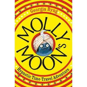 Molly Moon's Hypnotic Time Travel Adventure imagine