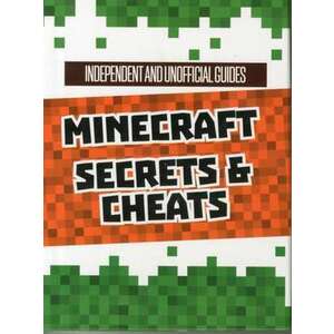 Unofficial Secrets & Cheats Minecraft Guides Slip Case imagine