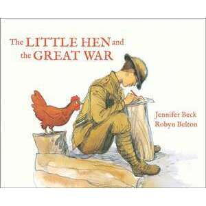 The Little Hen and The Great War imagine