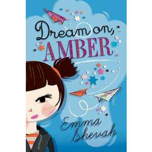 Dream on, Amber imagine