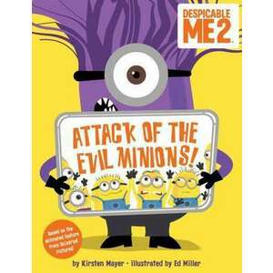 Despicable Me 2: Attack of the Evil Minions! imagine