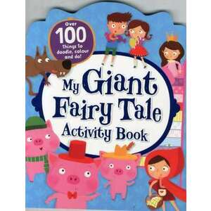My Giant Fairy Tales Activity Book imagine