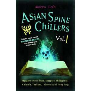 ASIAN SPINE CHILLERS VOL 1 imagine