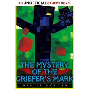 The Mystery of the Griefer's Mark imagine
