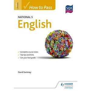Swinney, D: How to Pass National 5 English imagine