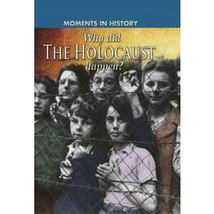 Why Did the Holocaust Happen? imagine