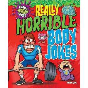 Really Horrible Body Jokes imagine