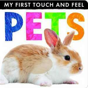 My First Touch and Feel Pets imagine