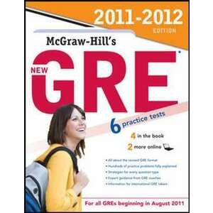 McGraw-Hill's New GRE, 2011-2012 Edition imagine