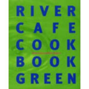 River Cafe Cook Book Green imagine