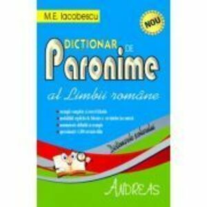 Dictionar de paronime al limbii romane - M. E. Iacobescu imagine