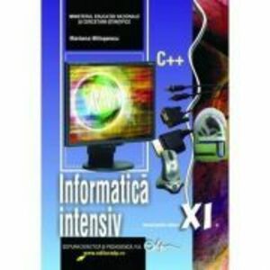 Manual informatica clasa a 11-a intensiv - Mariana Milosescu imagine