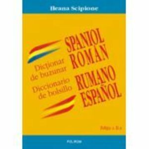 Dictionar de buzunar spaniol-roman - Ileana Scipione imagine