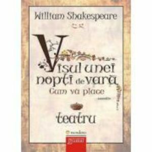Visul unei nopti de vara - William Shakespeare imagine