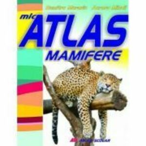 Mic atlas Mamifere - Dumitru Murariu imagine
