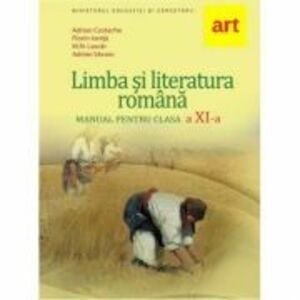 Manual Limba si literatura romana pentru clasa a 11-a - Adrian Costache imagine