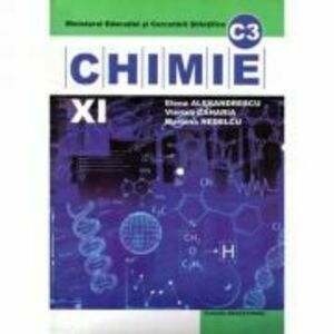Chimie C3 Manual pentru clasa a 11-a - Elena Alexandrescu imagine