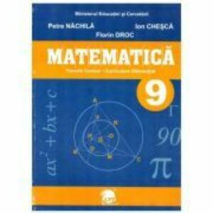 Matematica. Manual pentru clasa a 9-a - Petre Nachila imagine