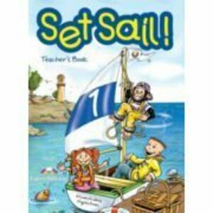 Set Sail 1, Teacher"s Book, Manualul profesorului - Elizabeth Gray imagine