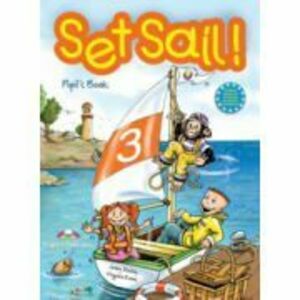 Set Sail 3, Curs limba engleza, Manualul elevului - Elizabeth Gray imagine