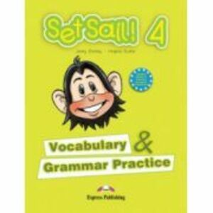 Set Sail 4. Vocabulary and Grammar Practice, Curs pentru limba engleza - Virginia Evans imagine