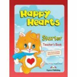 Happy Hearts, Starter. Teachers Book. Curs de limba engleza pentru prescolari - Jenny Dooley, Virginia Evans imagine
