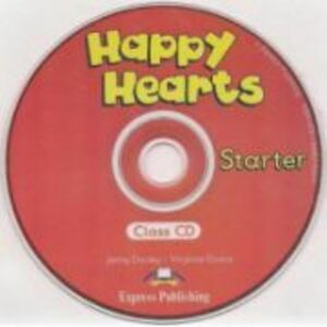 Happy Hearts, Starter, Class -Audio CD Curs de limba engleza pentru prescolari - Virginia Evans, Jenny Dooley imagine