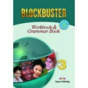 Blockbuster 3, Workbook with Grammar, Caiet de limba engleza - Jenny Dooley imagine
