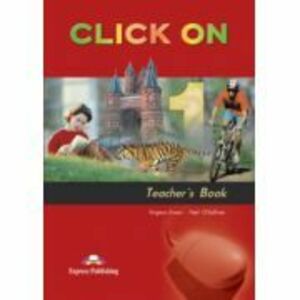 Click On 1, Teachers Book, Manualul profesorului - Virginia Evans imagine