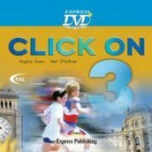 Click On 3. DVD. Curs de limba engleza - Virginia Evans imagine