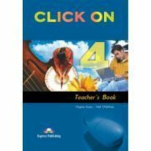 Click On 4, Teachers Book. Manualul profesorului - Virginia Evans imagine