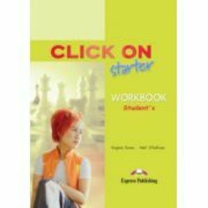 Click On Starter, Student Workbook, Caietul elevului - Virginia Evans imagine