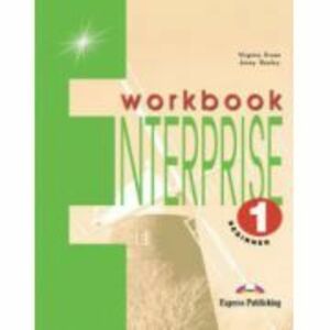 Enterprise 1 Level: Beginner, Workbook, Caietul elevului - Virginia Evans imagine