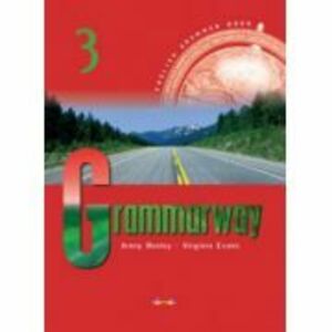 Grammarway 3, Curs de gramatica engleza - Jenny Dooley imagine