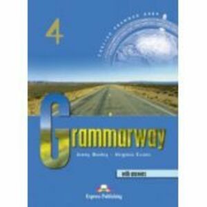 Grammarway 4, With Answers. Curs de gramatica engleza - Jenny Dooley imagine
