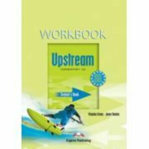 Upstream, Elementary A2. Workbook -Caietul elevului curs limba engleza - Virginia Evans imagine