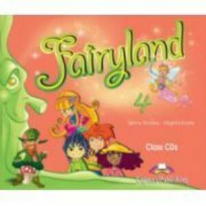 Fairyland 4. Class Audio CDs (Set 4 CD), Curs de limba engleza - Virginia Evans imagine
