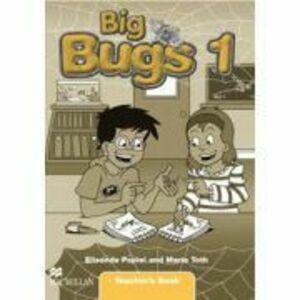 Big Bugs 1, Teachers 's Book - Elisenda Papiol imagine