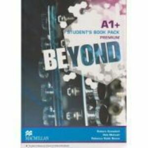 Beyond A1+ Student s Book Pack Premium - Robert Campbell imagine