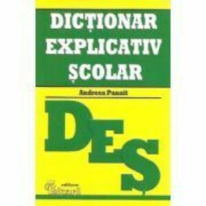 Dictionar Explicativ Scolar - Andreea Panait imagine