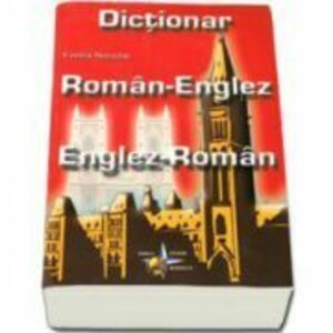 Dictionar dublu Roman-Englez, Englez-Roman - Emilia Neculai imagine