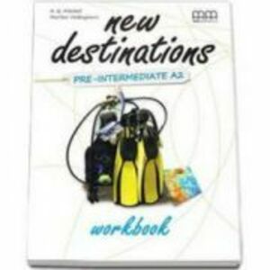 New Destinations, Pre-Intermediate A2 - Workbook, British Edition imagine