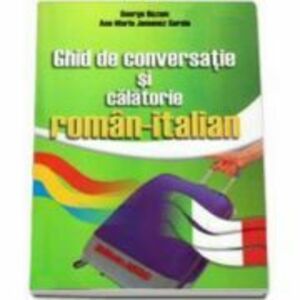 Ghid de conversatie si calatorie roman-italian imagine
