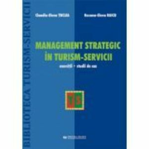 Management strategic in turism servicii - Claudia Tuclea imagine