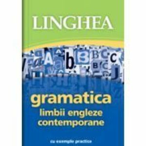 Gramatica limbii engleze contemporane cu exemple practice imagine