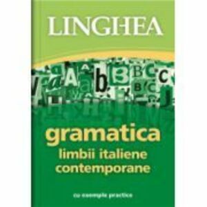 Gramatica limbii italiene contemporane cu exemple practice imagine